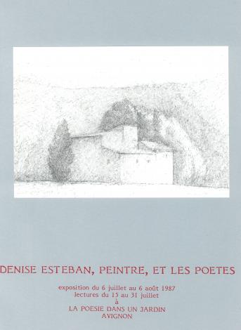 Denise Esteban, peintre, et les poètes, catalogue d’exposition, Villeneuve-lès-Avignon, juillet 1987. Collection Corinne et Bernard Simon pour les Archives Denise Esteban. Droits réservés