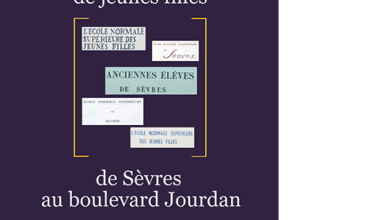 Affiche livre du mois l'Ecole normale supérieure de jeunes filles : de Sèvres au boulevard Jourdan.